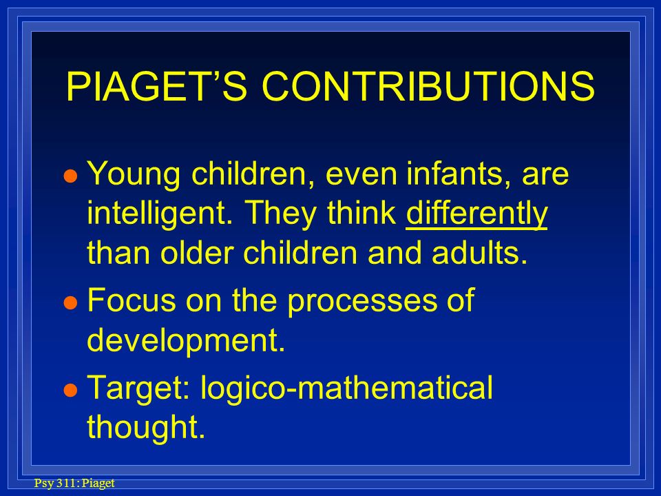 PIAGET S WORLD VIEW 1. Human nature positive curious ppt download